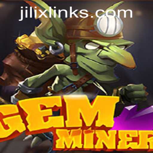 Exploration and Adventure with GemMiner and JILI X