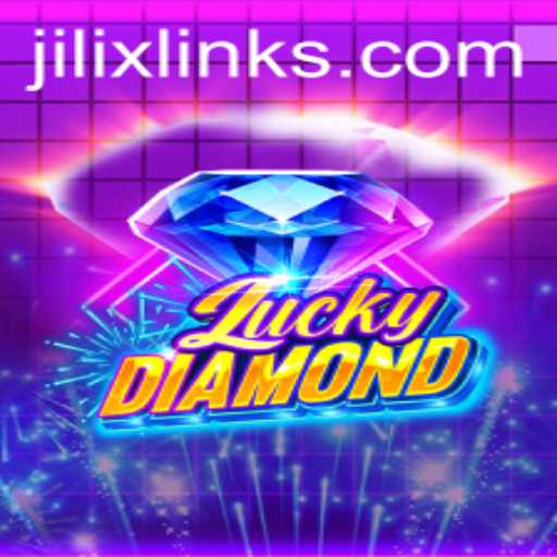 Discover the Thrills of LuckyDiamond with JILI X