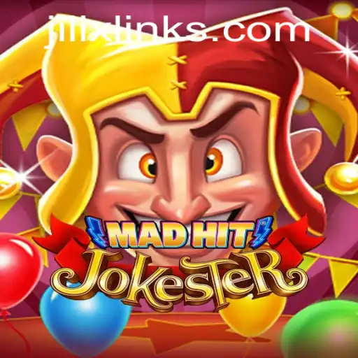 MadHitJokester: The Ultimate JILI X Gaming Experience