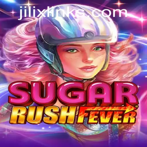 Exploring the Exciting World of SugarRushFever and JILI X